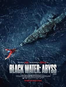 Black Water: Abyss (2020) Black Water: Abyss (2020)