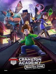 Cranston Academy: Monster Zone (2020) Cranston Academy: Monster Zone (2020)