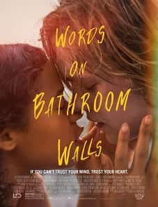 Words on Bathroom Walls (2020) Words on Bathroom Walls (2020)