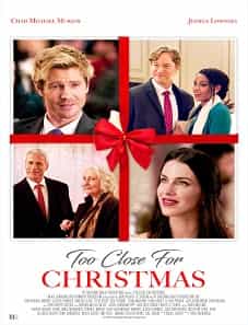 Too Close For Christmas (2020) Too Close For Christmas (2020)