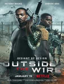 Outside the Wire (2021) Outside the Wire (2021)