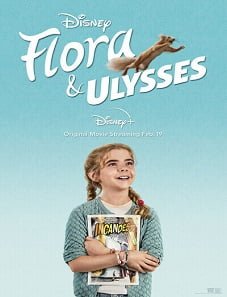 Flora & Ulysses (2021) Flora & Ulysses (2021)
