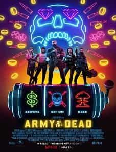 Army of the Dead (2021) Army of the Dead (2021)