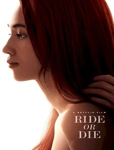 Ride or Die (2021) Ride or Die (2021)