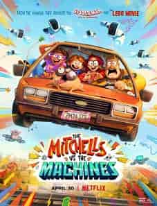 The Mitchells vs the Machines (2021) The Mitchells vs the Machines (2021)