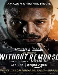 Tom Clancy’s Without Remorse (2021) Tom Clancy’s Without Remorse (2021)