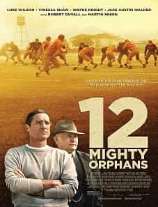 12 Mighty Orphans (2021) 12 Mighty Orphans (2021)