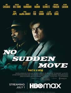 No Sudden Move (2021) No Sudden Move (2021)
