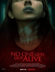 No One Gets Out Alive (2021) No One Gets Out Alive (2021)