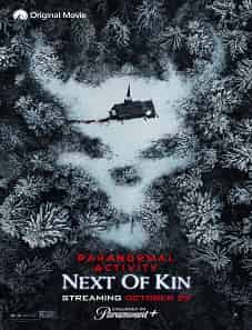 Paranormal Activity: Next of Kin (2021) Paranormal Activity: Next of Kin (2021)