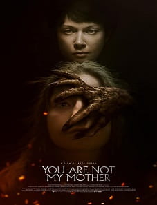 You Are Not My Mother (2022) You Are Not My Mother (2022)