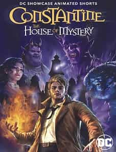 DC Showcase: Constantine – The House of Mystery (2022) DC Showcase: Constantine – The House of Mystery (2022)