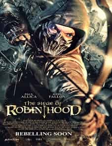 The Siege of Robin Hood (2022) The Siege of Robin Hood (2022)