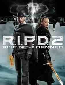 R.I.P.D. 2: Rise of the Damned (2022) R.I.P.D. 2: Rise of the Damned (2022)