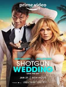 Shotgun Wedding (2023) Shotgun Wedding (2023)