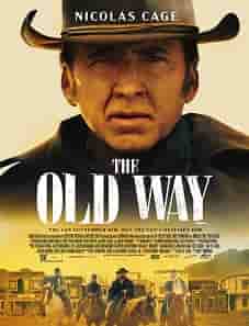 The Old Way (2023) The Old Way (2023)