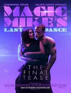 Magic Mike’s Last Dance (2023) Magic Mike’s Last Dance (2023)