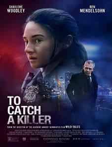 To Catch a Killer (2023) To Catch a Killer (2023)