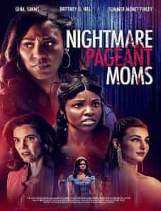 Nightmare Pageant Moms (2023) Nightmare Pageant Moms (2023)