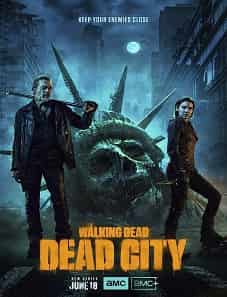 The Walking Dead: Dead City (2023) The Walking Dead: Dead City (2023)
