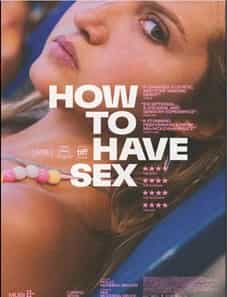 How to Have Sex (2023) How to Have Sex (2023)