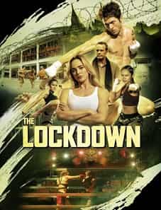 The Lockdown (2024) The Lockdown (2024)