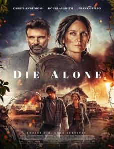 Die Alone (2024) Die Alone (2024)
